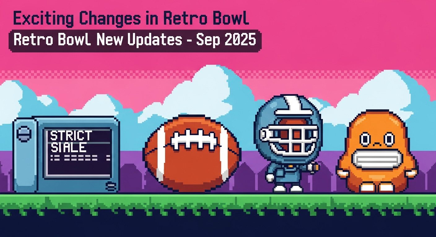 Exciting Changes in Retro Bowl New Updates - Sep 2025